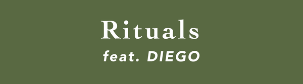 Rituals: Feat. Diego