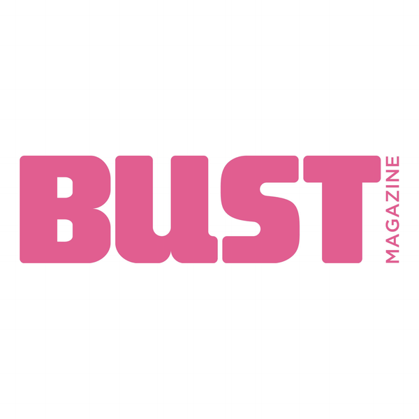 Bust Magazine